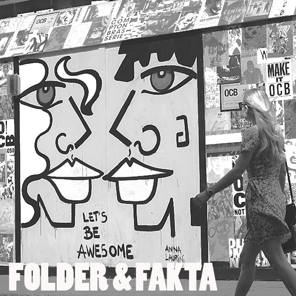 Folder og fakta. Billedet viser grafitti påført teksten folder og fakta, anvendes som genvej..